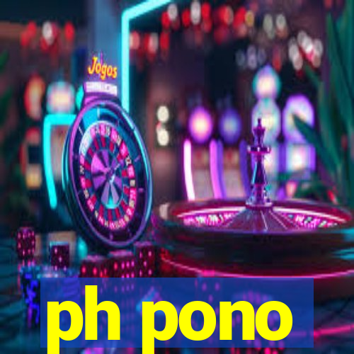 ph pono